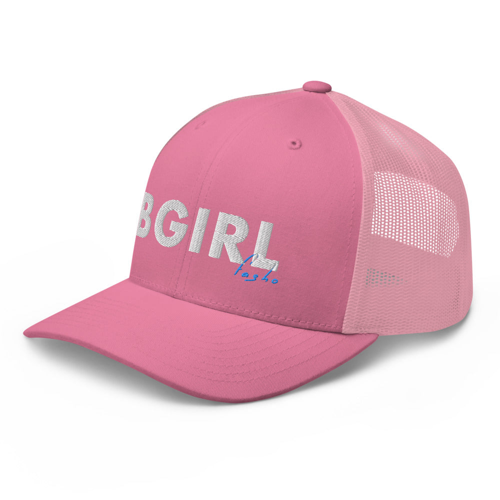 BGirl Fa Sho Trucker Hat